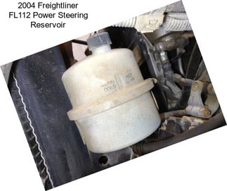 2004 Freightliner FL112 Power Steering Reservoir