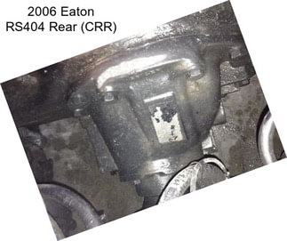 2006 Eaton RS404 Rear (CRR)