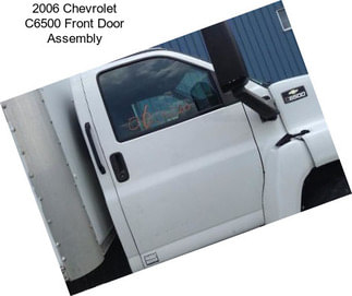 2006 Chevrolet C6500 Front Door Assembly