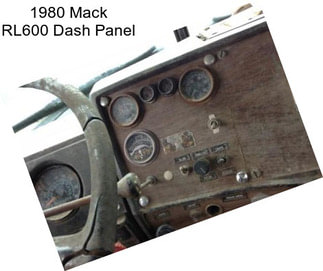 1980 Mack RL600 Dash Panel
