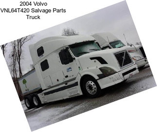 2004 Volvo VNL64T420 Salvage Parts Truck