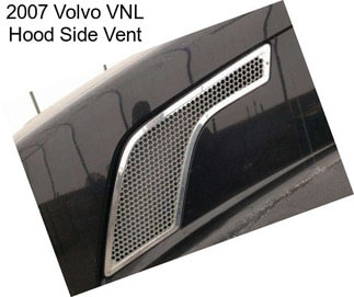 2007 Volvo VNL Hood Side Vent