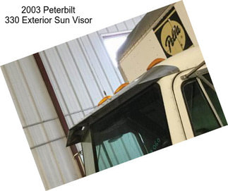 2003 Peterbilt 330 Exterior Sun Visor
