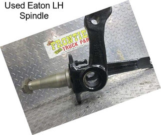 Used Eaton LH Spindle