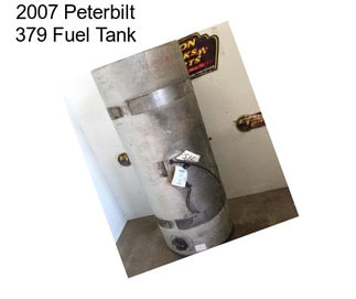 2007 Peterbilt 379 Fuel Tank