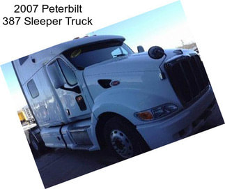 2007 Peterbilt 387 Sleeper Truck