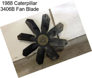 1988 Caterpillar 3406B Fan Blade