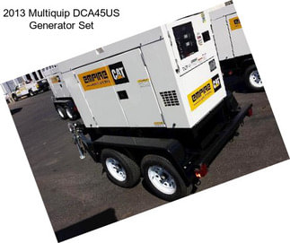 2013 Multiquip DCA45US Generator Set