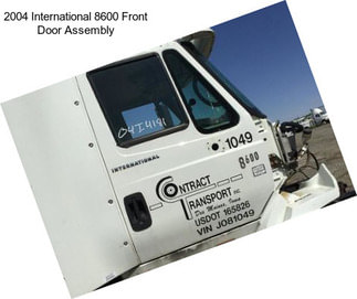 2004 International 8600 Front Door Assembly