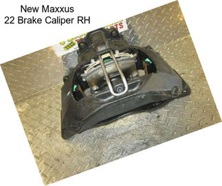 New Maxxus 22 Brake Caliper RH