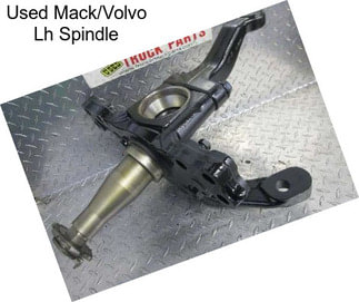 Used Mack/Volvo Lh Spindle