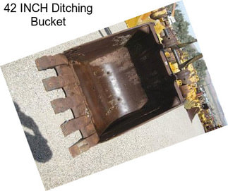 42 INCH Ditching Bucket