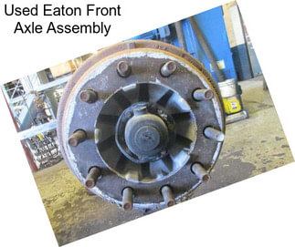 Used Eaton Front Axle Assembly