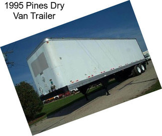 1995 Pines Dry Van Trailer