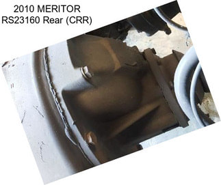 2010 MERITOR RS23160 Rear (CRR)