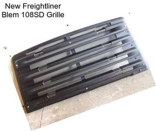 New Freightliner Blem 108SD Grille