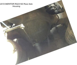 2010 MERITOR RS23160 Rear Axle Housing