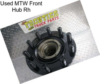 Used MTW Front Hub Rh