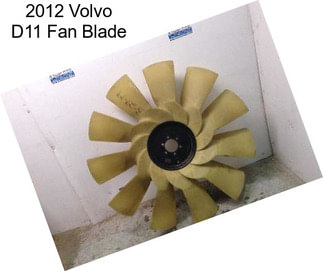 2012 Volvo D11 Fan Blade