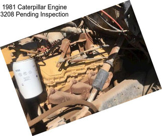 1981 Caterpillar Engine 3208 Pending Inspection