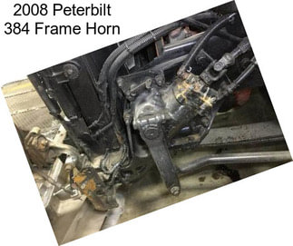 2008 Peterbilt 384 Frame Horn