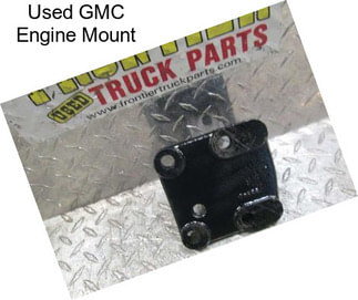 Used GMC Engine Mount