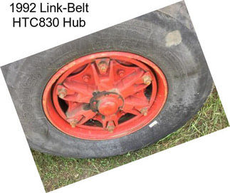 1992 Link-Belt HTC830 Hub