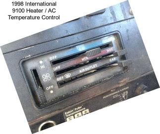 1998 International 9100 Heater / AC Temperature Control