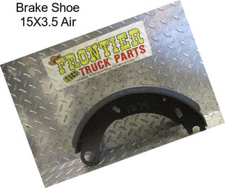 Brake Shoe 15X3.5 Air