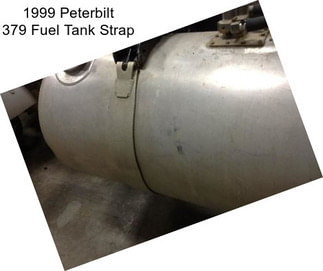 1999 Peterbilt 379 Fuel Tank Strap