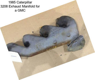 1985 Caterpillar 3208 Exhaust Manifold for a GMC