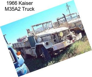 1966 Kaiser M35A2 Truck