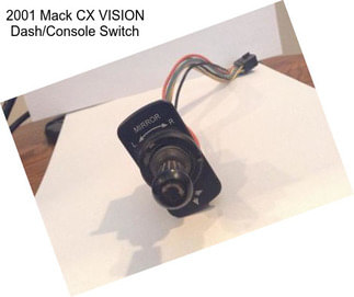 2001 Mack CX VISION Dash/Console Switch