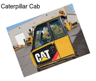 Caterpillar Cab