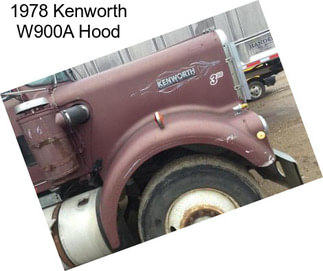 1978 Kenworth W900A Hood