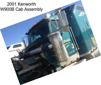 2001 Kenworth W900B Cab Assembly