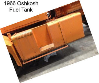 1966 Oshkosh Fuel Tank