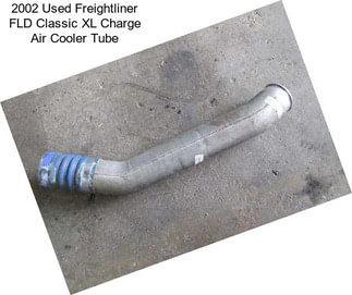 2002 Used Freightliner FLD Classic XL Charge Air Cooler Tube