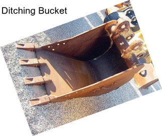 Ditching Bucket