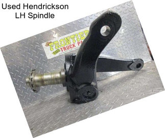 Used Hendrickson LH Spindle