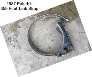 1987 Peterbilt 359 Fuel Tank Strap