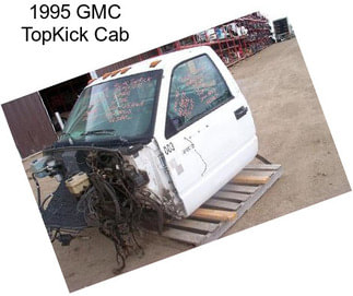 1995 GMC TopKick Cab