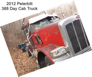 2012 Peterbilt 388 Day Cab Truck