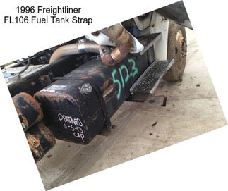 1996 Freightliner FL106 Fuel Tank Strap