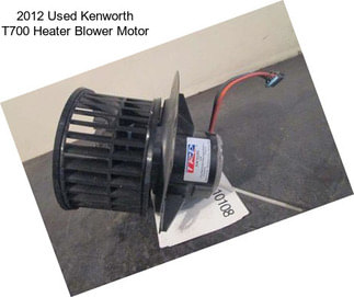 2012 Used Kenworth T700 Heater Blower Motor