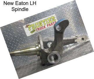 New Eaton LH Spindle