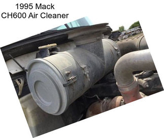 1995 Mack CH600 Air Cleaner