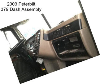 2003 Peterbilt 379 Dash Assembly