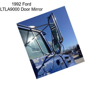 1992 Ford LTLA9000 Door Mirror