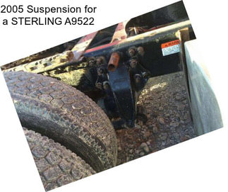 2005 Suspension for a STERLING A9522